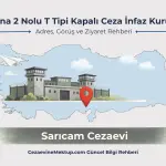 Adana 2 Nolu T Tipi Kapalı Ceza İnfaz Kurumu (2026 Güncel Rehber)