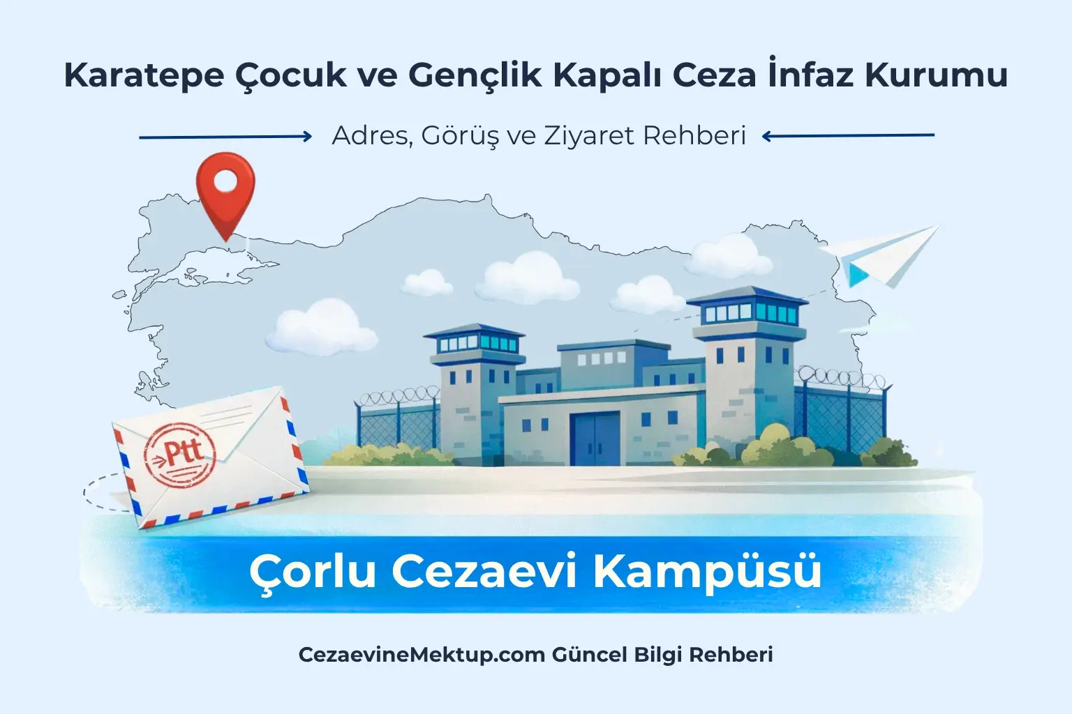 Karatepe Çocuk ve Gençlik Ceza İnfaz Kurumu (2026 Rehberi)