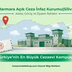 Marmara Açık Cezaevi Silivri (2026 Bilgi Rehberi)