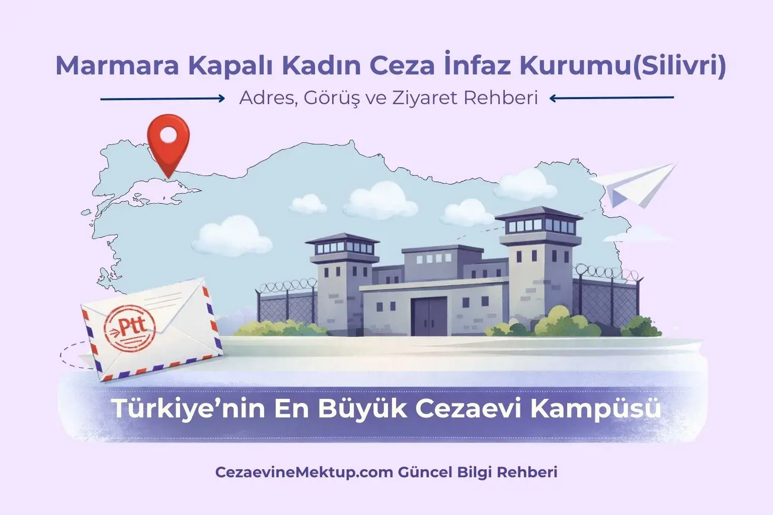 Marmara Kadın Kapalı Ceza İnfaz Kurumu (2026 Rehber)