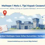Maltepe 1 Nolu L Tipi Kapalı Cezaevi (2026 Güncel Rehber)