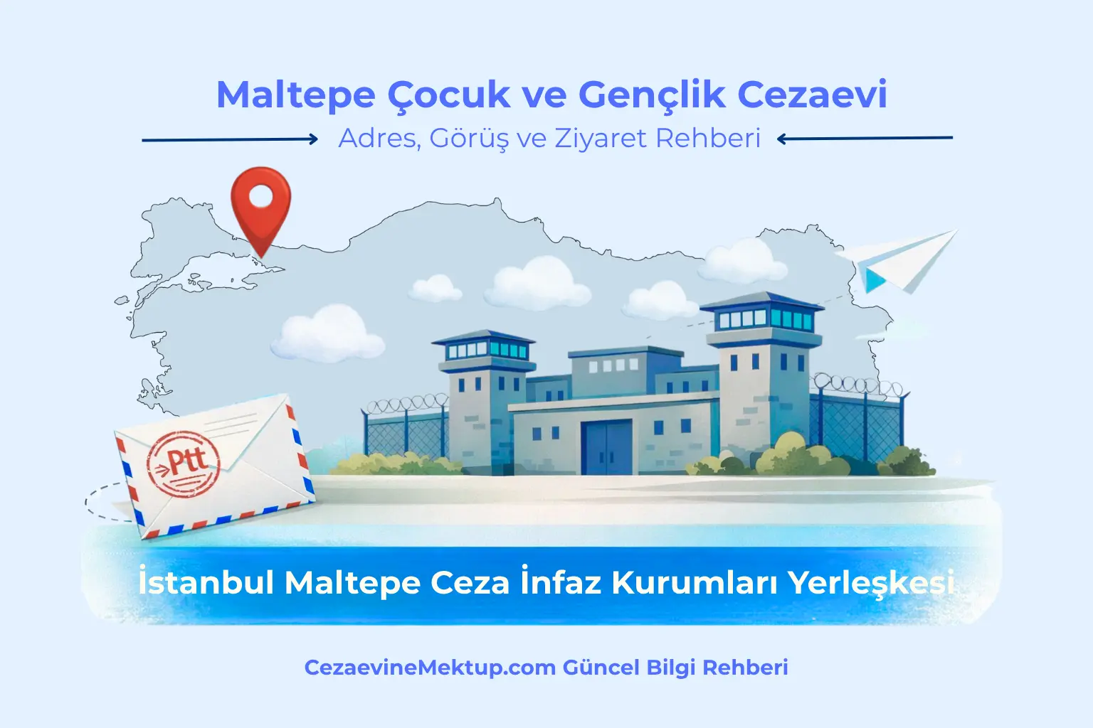 Maltepe Çocuk ve Gençlik Cezaevi (2026 Güncel Rehber)